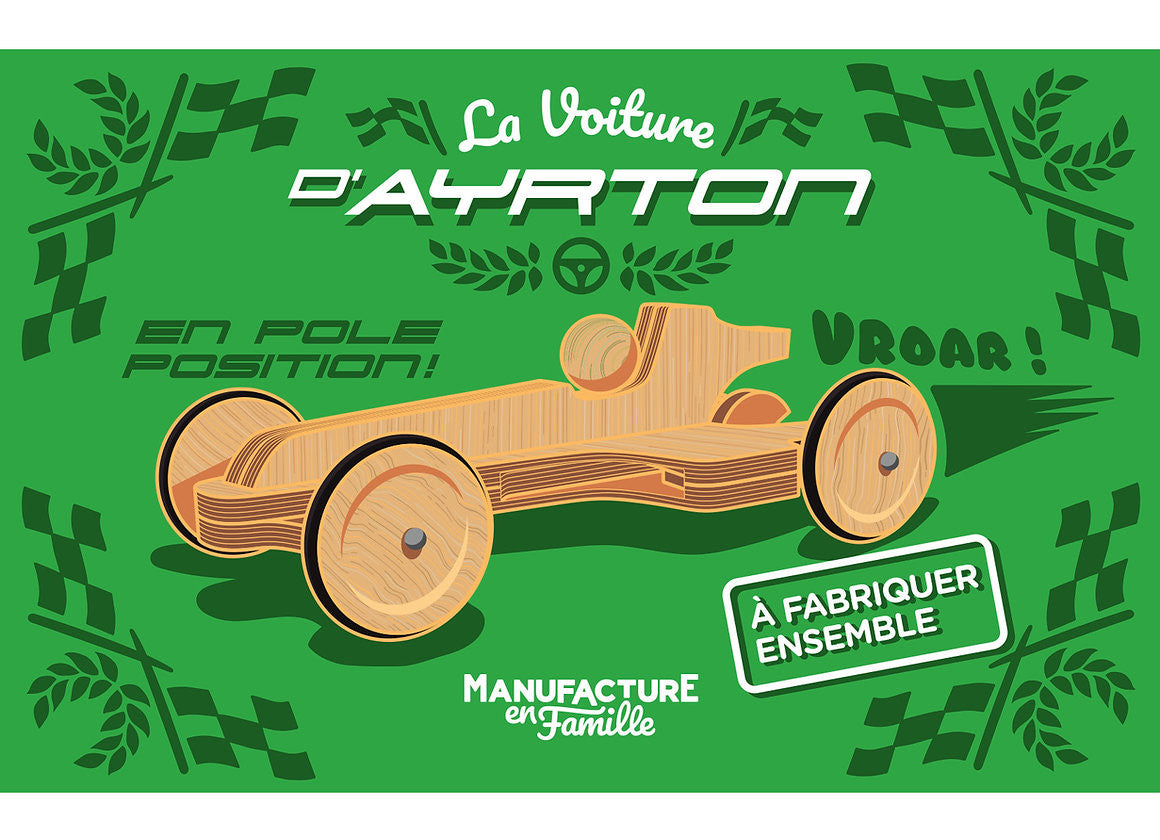 La Voiture d'Ayrton à fabriquer soi-même - Made in France