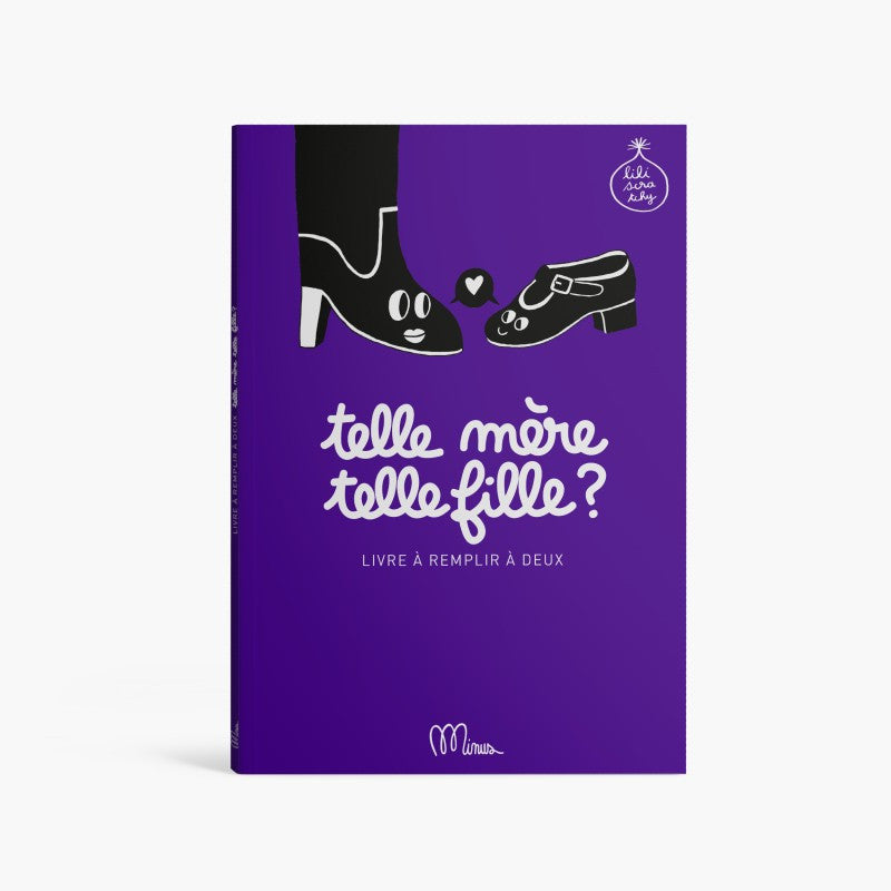 Livre à remplir en famille - Telle mère, telle fille ?